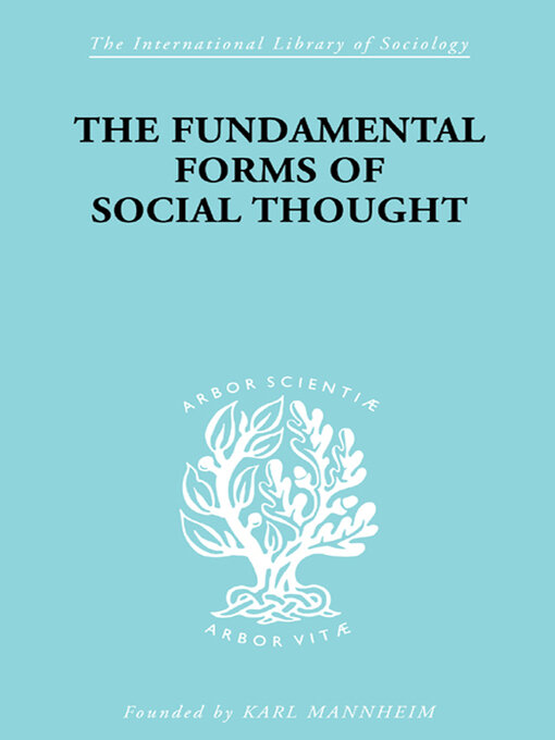 Title details for The Fundamental Forms of Social Thought by Werner Stark - Wait list